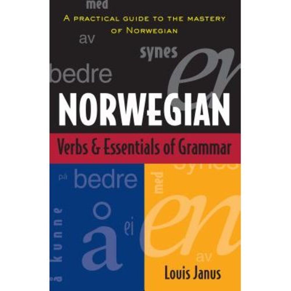 Norwegian Verbs N Essentials of Grammar -- Janus
